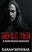Defile Her: A Dark Menage R...