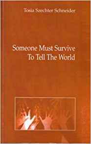 Someone Must Survive To Tell The World