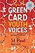 Immigration Stories from a St. Paul High School: Green Card Youth Voices
