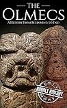 The Olmecs: A His...