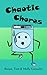 Chaotic Chores (Chirpy Chap...