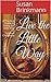 Live the Little Way: A Prac...