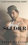 Ghost Soldier: A Sexy Supernatural Short