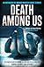 Death Among Us by Stephen Bentley