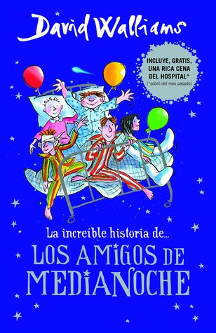 La increíble historia de... Los amigos de medianoche
