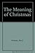 The Meaning of Christmas