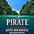 The Pirate (Ladies and Legends, #1) by Jayne Ann Krentz
