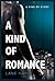 A Kind of Romance (A Kind of Stories #2)