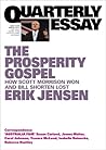 The Prosperity Gospel: How Scott Morrison Won and Bill Shorten Lost (Quarterly Essay #74)