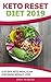 Keto Reset Diet 2019: A 07-...