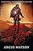 Where Gods Fear to Go: Book 3 of the West of West Trilogy