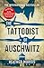 The Tattooist of Auschwitz