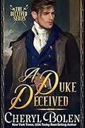 A Duke Deceived