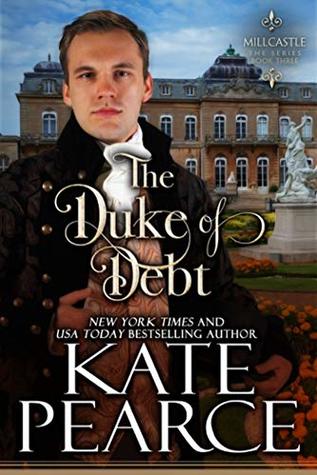 The Duke of Debt (Millcastle #3)