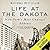 Life at the Dakota: New York's Most Unusual Address
