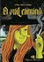 El mal camino (Megg, Mogg y Búho, #5)