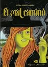 El mal camino