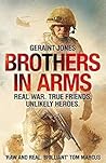 Brothers in Arms: Real War. True Friends. Unlikely Heroes.