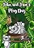 John and Jane's Play Day: b...