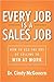 Every Job is a Sales Job: H...