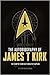 The Autobiography of James T. Kirk