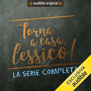 Torna a casa, Lessico! (Audible Audio)