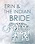 Erin and the Indian Bride by Javeria Kausar