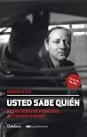 Book cover for Usted sabe quién. Notas sobre el homicidio de Viviana Haeger
