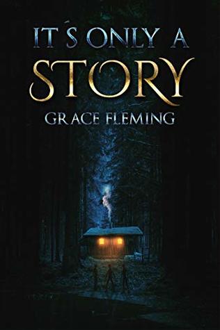 It's Only a Story (Short & Scary Book 1)