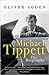 Michael Tippett by Oliver Soden