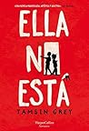 Ella no está
