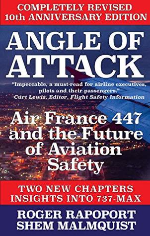 Angle of Attack: Air France 447 and the Future of Aviation Safety (Kindle Edition)