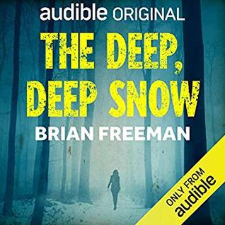 The Deep, Deep Snow (Shelby Lake, #1)