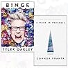 Tyler Oakley & Connor Franta Collection 2 Books Bundle (Binge [Hardcover],A Work in Progress)