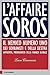 L'affaire Soros: Il nemico ...
