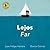 Lejos / Far