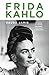 Frida Kahlo by Rauda Jamis Frida Kahlo by Rauda Jamis