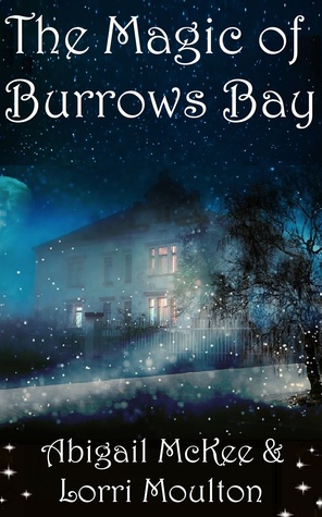 The Magic of Burrows Bay (Burrows Bay Romance #1)