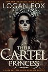 Their Cartel Princess by Logan Fox