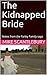 The Kidnapped Bride: Notes ...