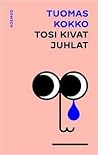 Tosi kivat juhlat