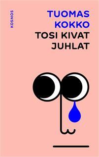 Tosi kivat juhlat (Hardcover)