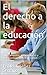 El derecho a la educación: ...
