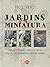 Jardins em Miniatura