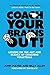 Coach Your Brains Out: Less...