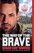 The Way of the Brave (Global Search and Rescue, #1)
