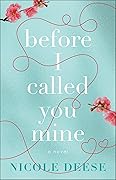 Before I Called You Mine