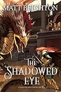 The Shadowed Eye