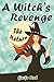 A Witch's Revenge: The Return