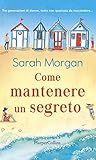 Come mantenere un segreto by Sarah   Morgan